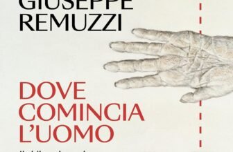 Dove comincia l’uomo: Ibridi e migranti: una breve storia dell’avventura umana